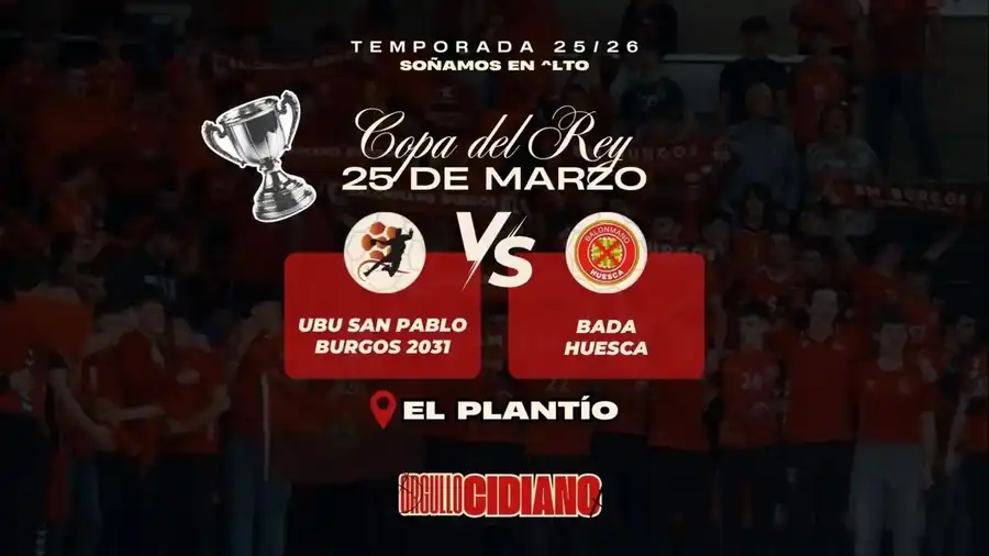 El UBU San Pablo Burgos 2031 disputará la segunda eliminatoria de la Copa del Rey frente al Bada Huesca